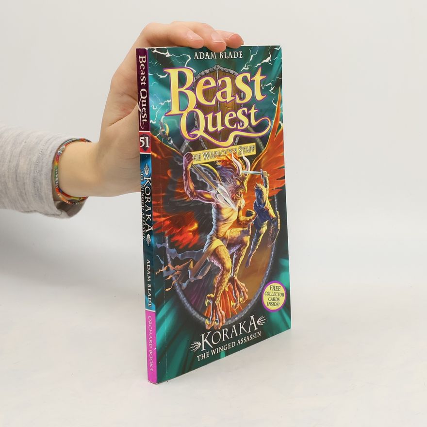 Adam Blade Beast Quest: 51: Koraka the Winged Assassin