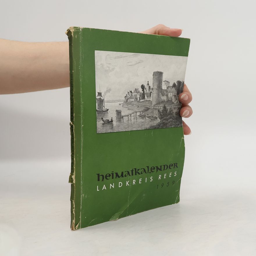 Autorenkollektiv Heimatkalender Landkreis Rees 1959