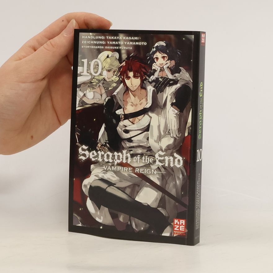 Takaya Kagami Seraph of the End. Bd.10