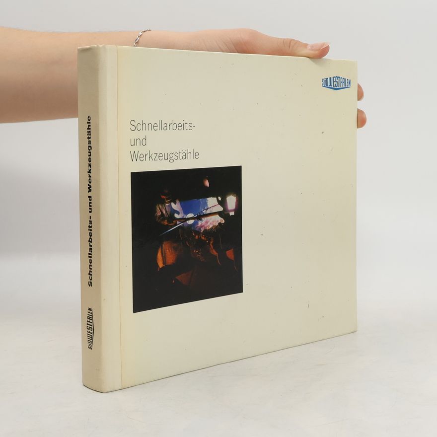 Autorenkollektiv Schnellarbeits und Werkzeugstähle