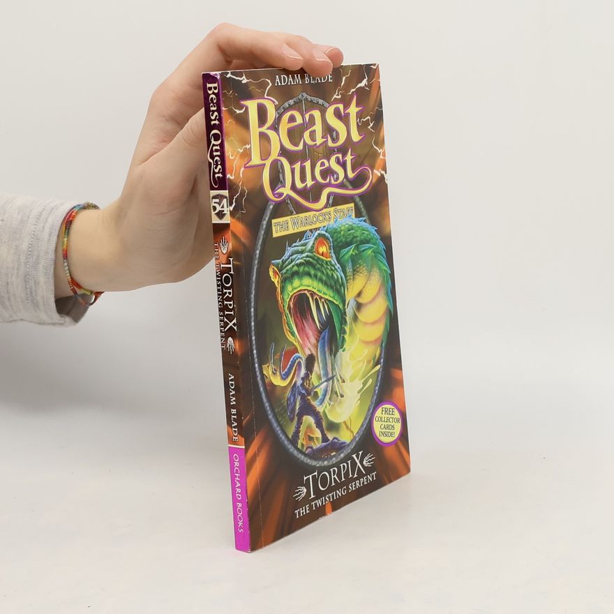 Adam Blade Beast Quest 54: Torpix the Twisting Serpent