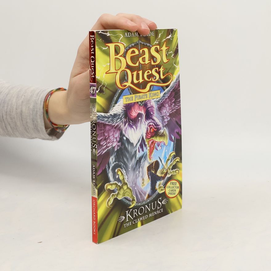 Adam Blade Beast Quest 47. Kronus the Clawed Menace