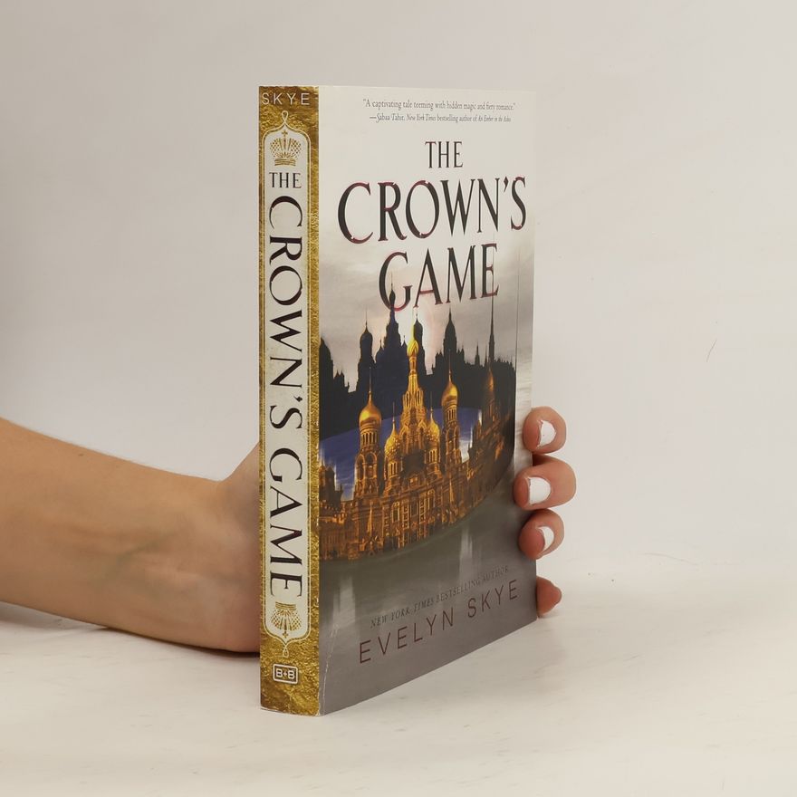 Skye Evelyn The Crown's Game