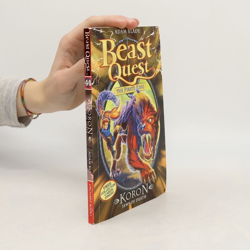 Adam Blade Beast Quest - 44: Koron, Jaws of Death
