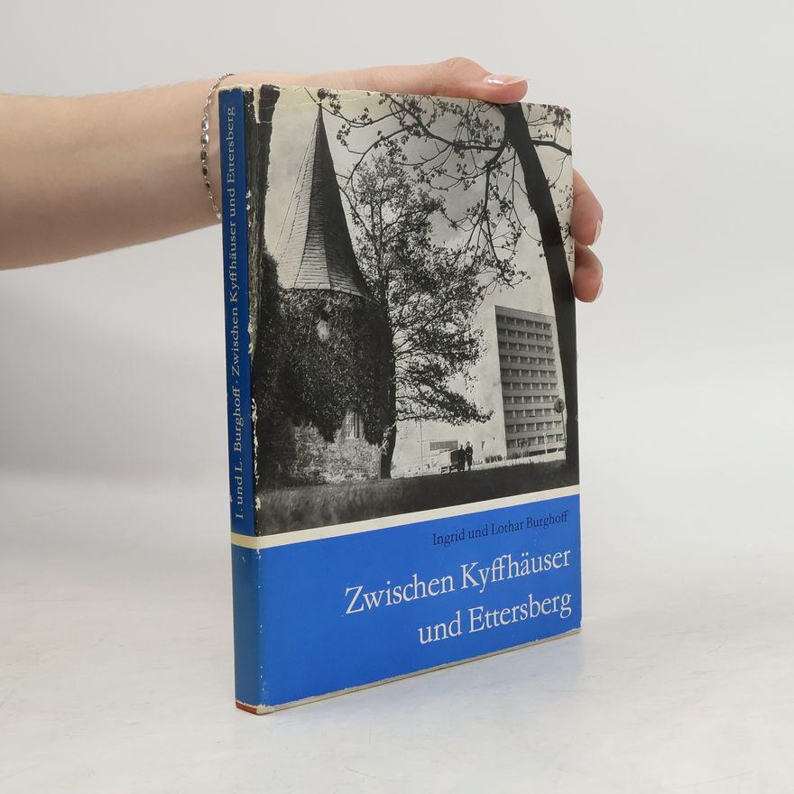 Lothar Burghoff Zwischen Kyffhäuser und Ettersberg