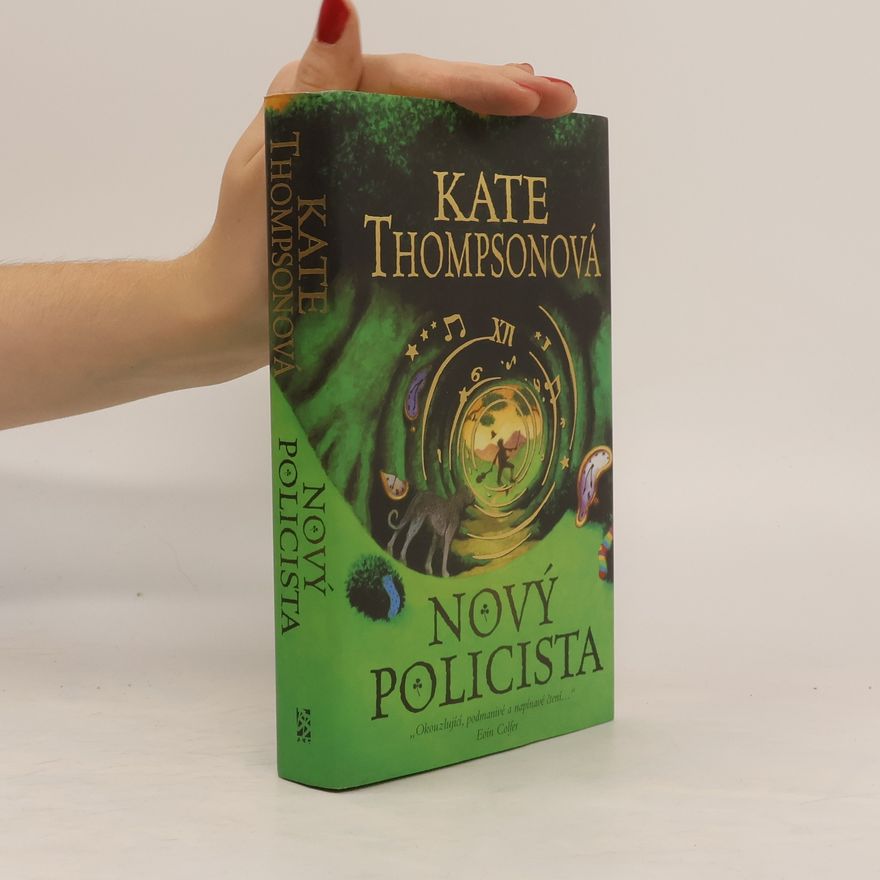 Kate Thompson Nový policista