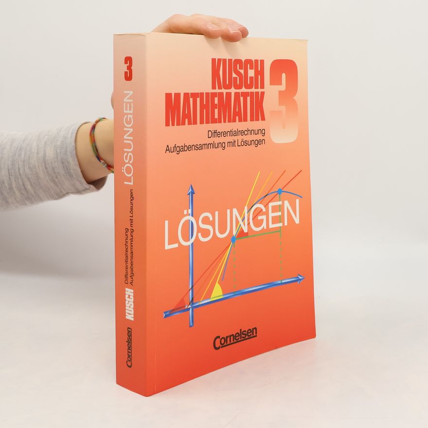 Heinz Jung Mathematik. Lösungsbuch zu Teil 3: Differentialrechnung