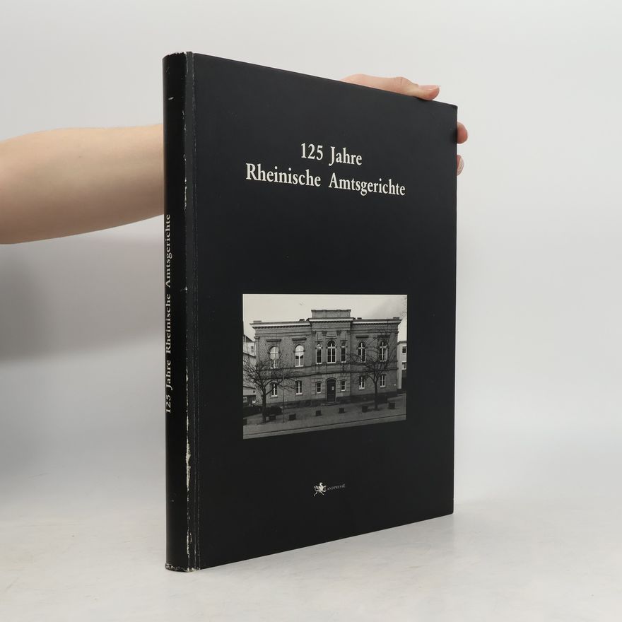 Ibo Minssen 125 Jahre rheinische Amtsgerichte