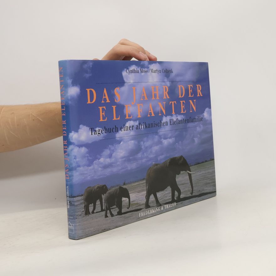 Cynthia Moss Das Jahr der Elephanten