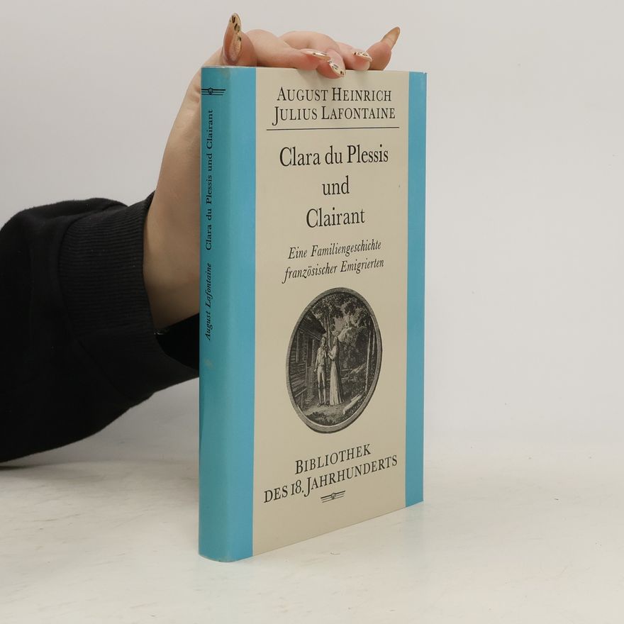 August Lafontaine Clara Du Plessis und Clairant