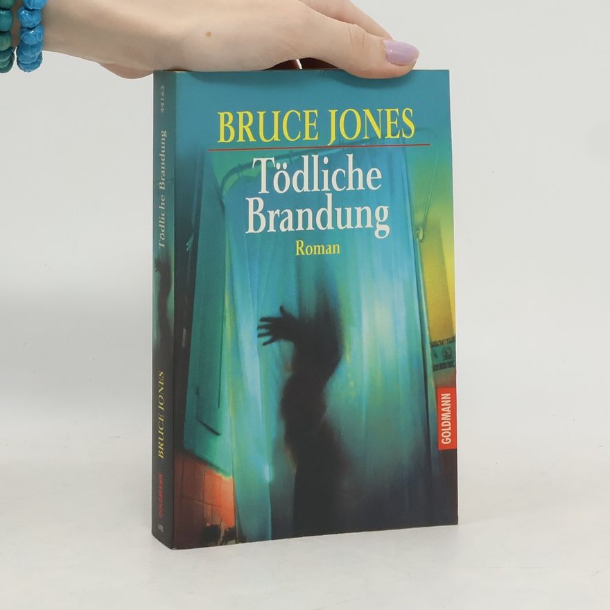 Bruce Jones Tödliche Brandung