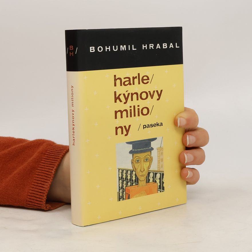 Bohumil Hrabal Harlekýnovy miliony