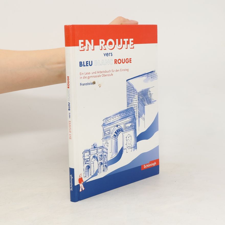 Autorenkollektiv En route vers bleu, blanc, rouge