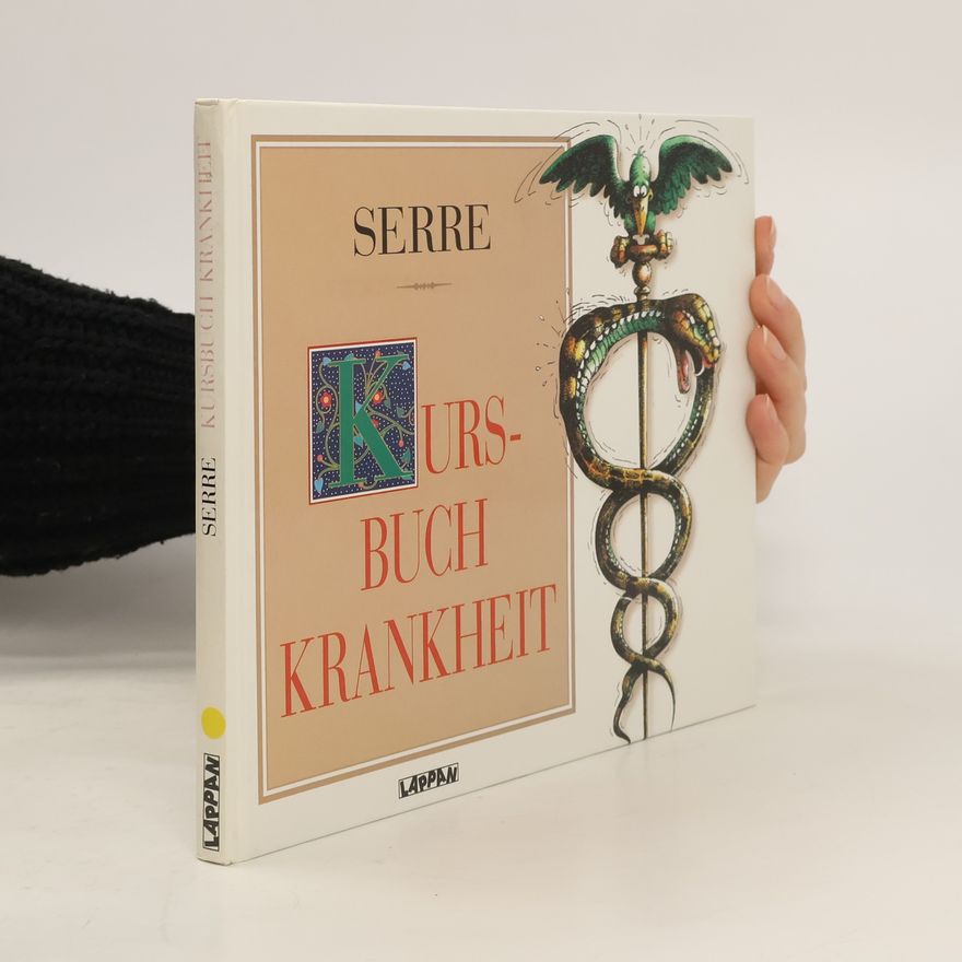 Claude Serre Kursbuch Krankheit