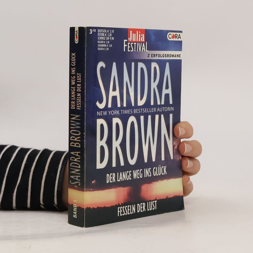Sandra Brown Der lange Weg ins Glück. Fesseln der Lust