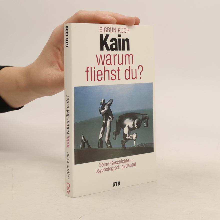 Sigrun Koch Kain, warum fliehst du?