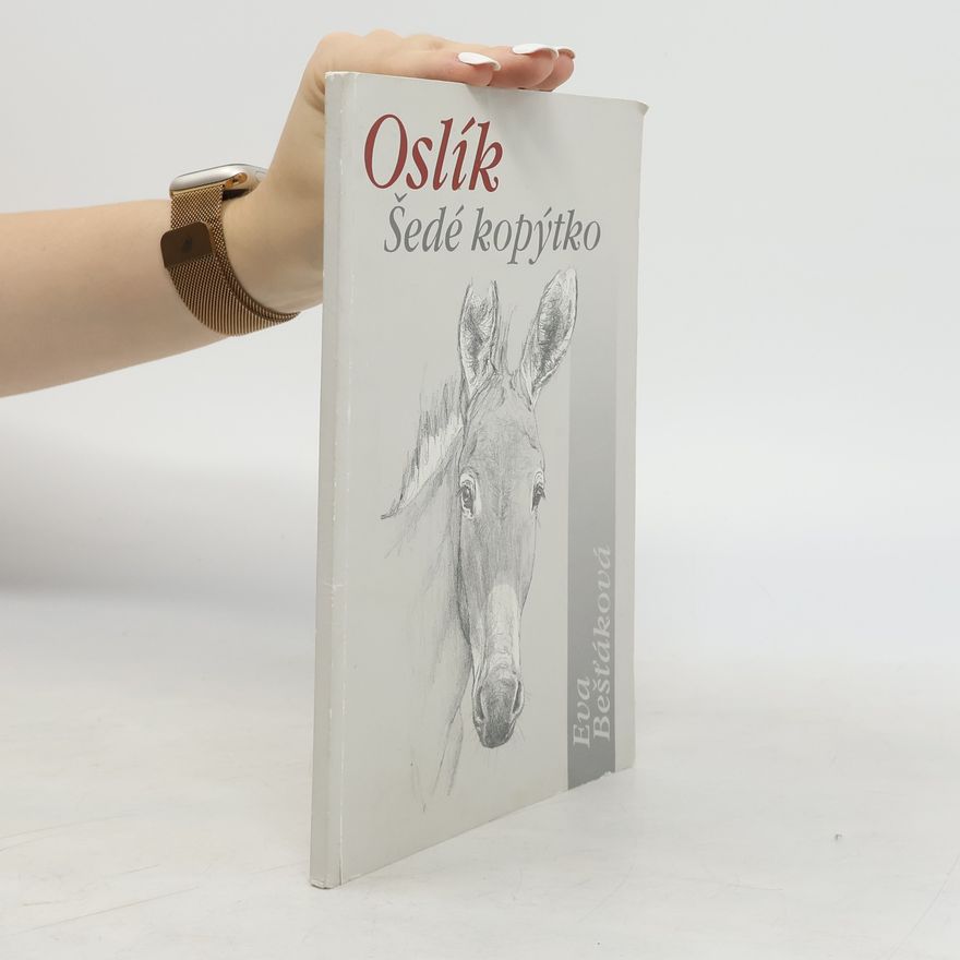 Eva Bešťáková Oslík Šedé kopýtko