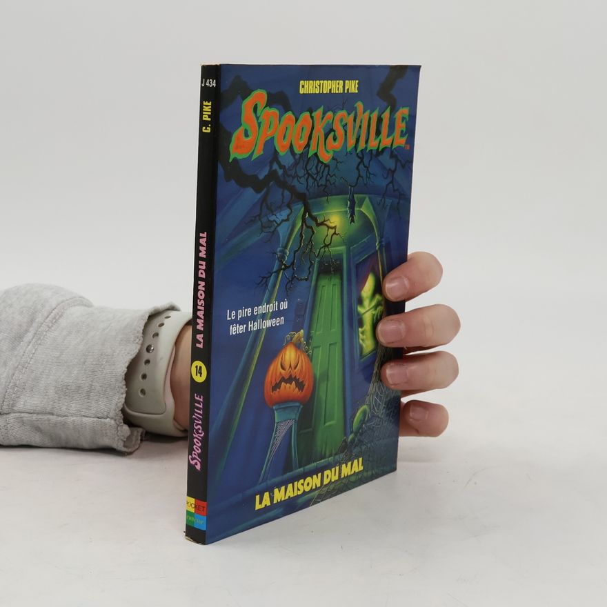 Christopher Pike Spooksville - 14: La Maison du Mal