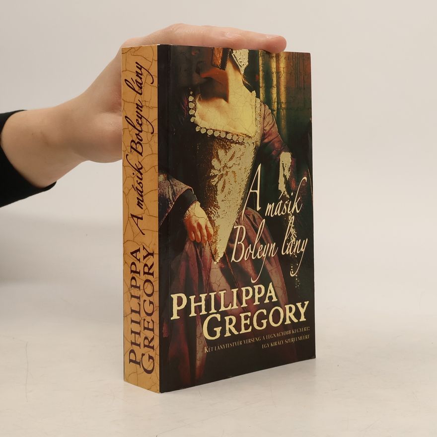 Philippa Gregory A másik Boleyn lány