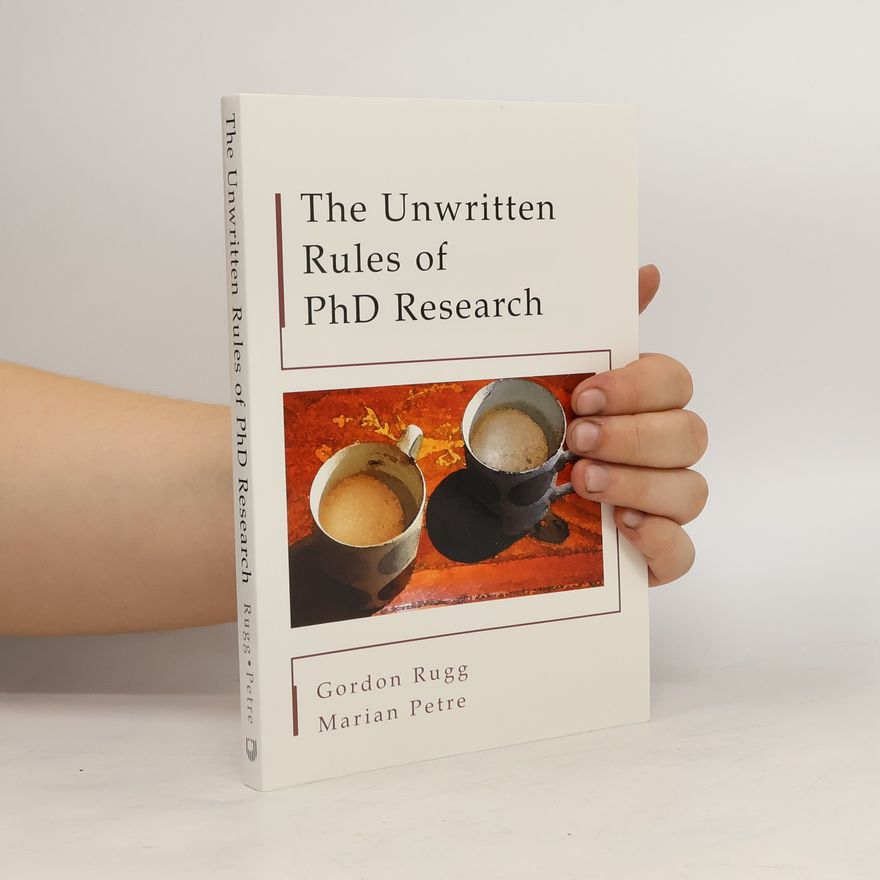 Marian Petre Study Skills: The Unwritten Rules of Ph.D. Research