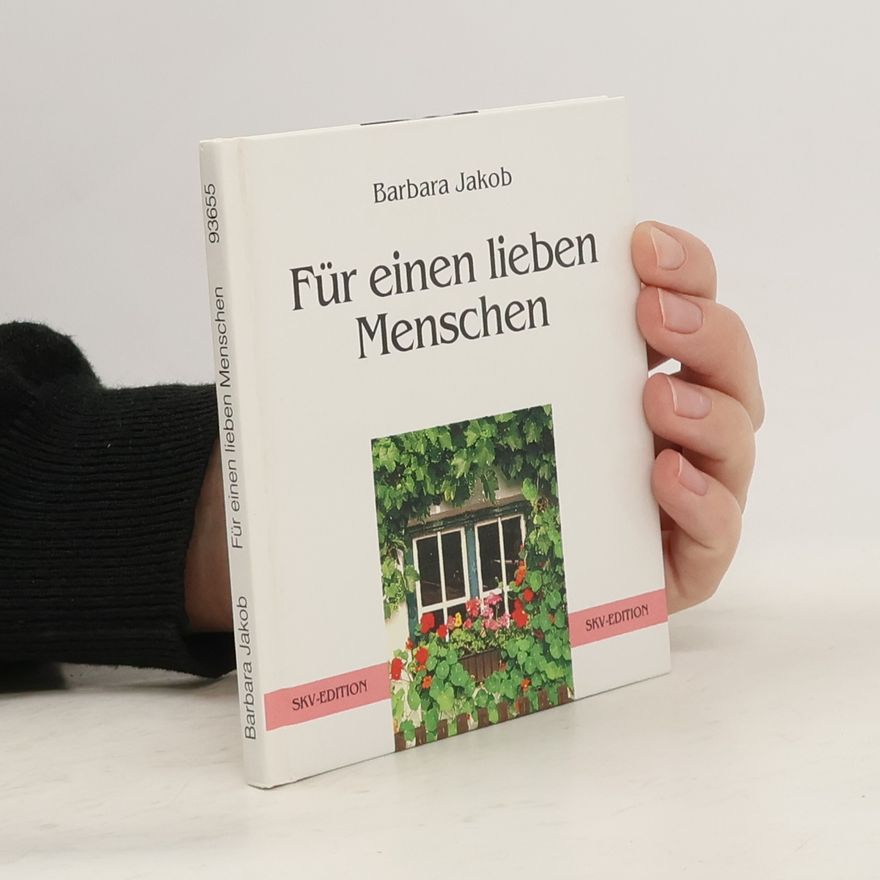 Barbara Jakob Für einen lieben Menschen