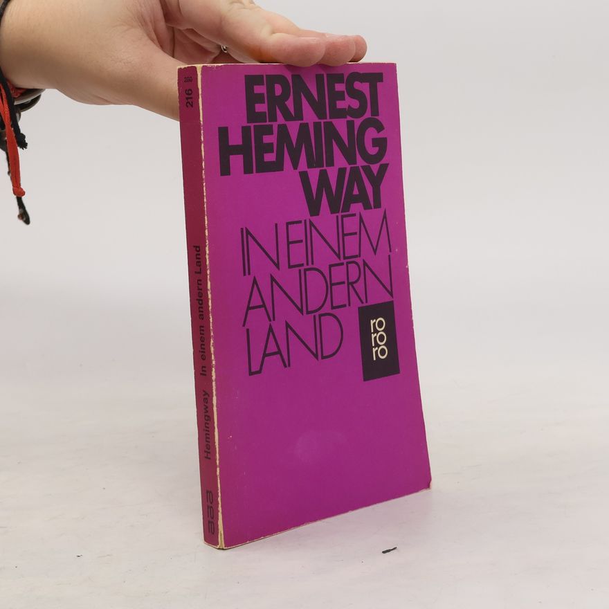 Ernest Hemingway In inem andern land