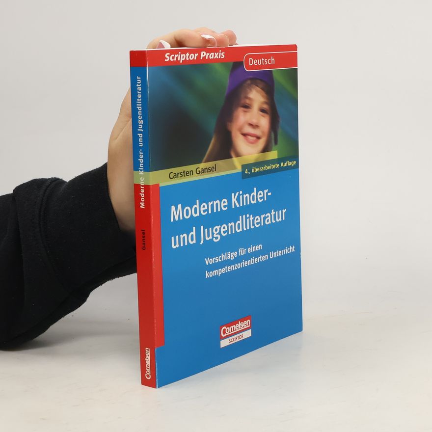 Carsten Gansel Moderne Kinder- und Jugendliteratur