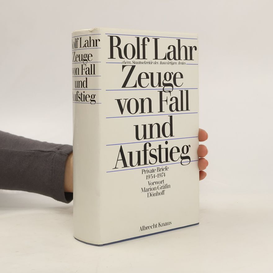 Rolf Lahr Zeuge von Fall und Aufstieg