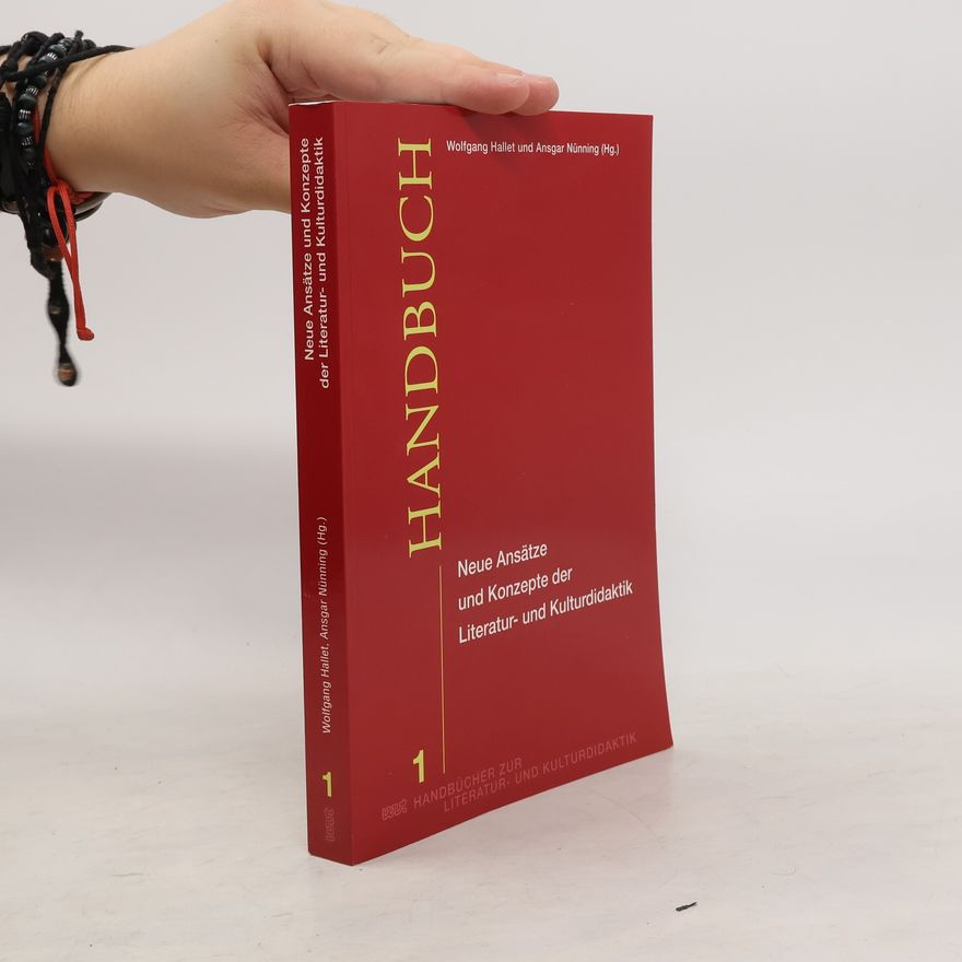 Wolfgang Hallet Neue Ansätze und Konzepte der Literatur- und Kulturdidaktik