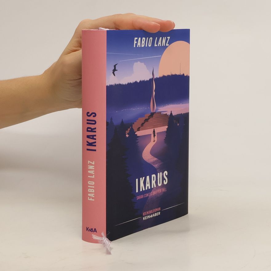 Fabio Lanz Ikarus. Sarah Contis dritter Fall