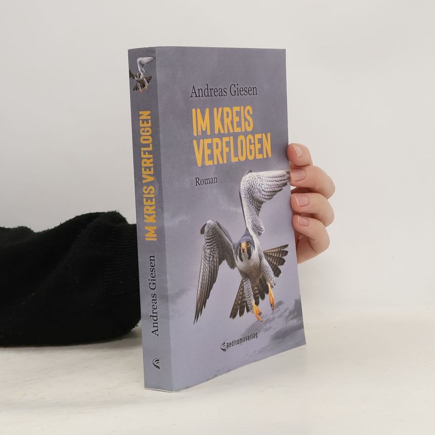 Andreas Giesen Im Kreis verflogen