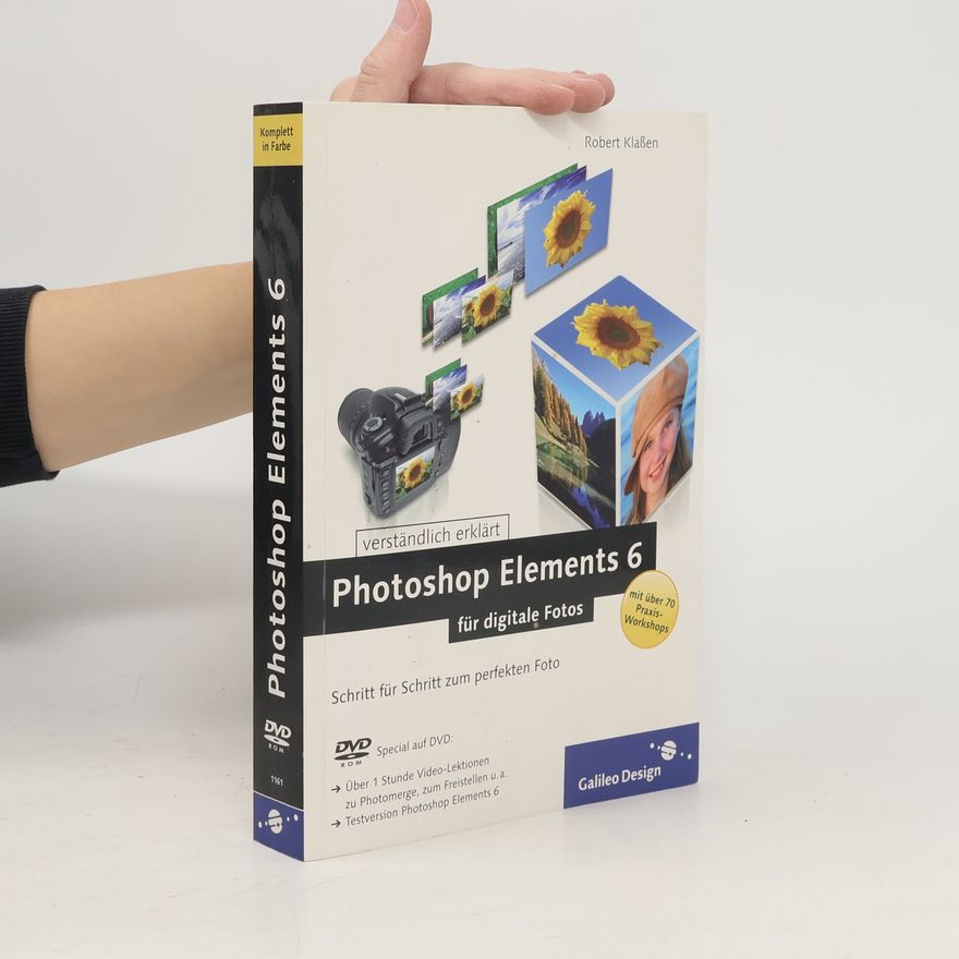 Robert Klaßen Photoshop Elements 6 für digitale Fotos
