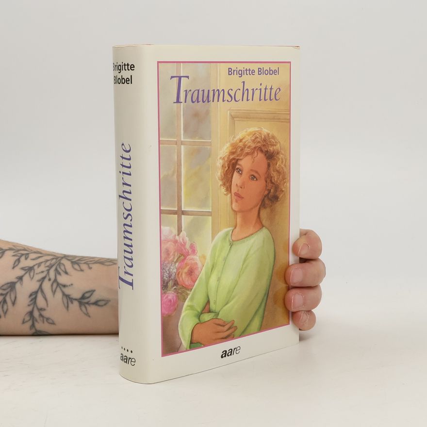 Brigitte Blobel Traumschritte