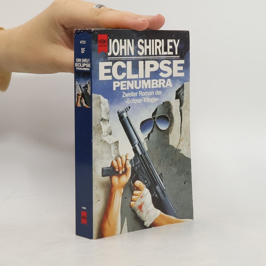 John Shirley Eclipse Penumbra. Ein Lied namens Jugend