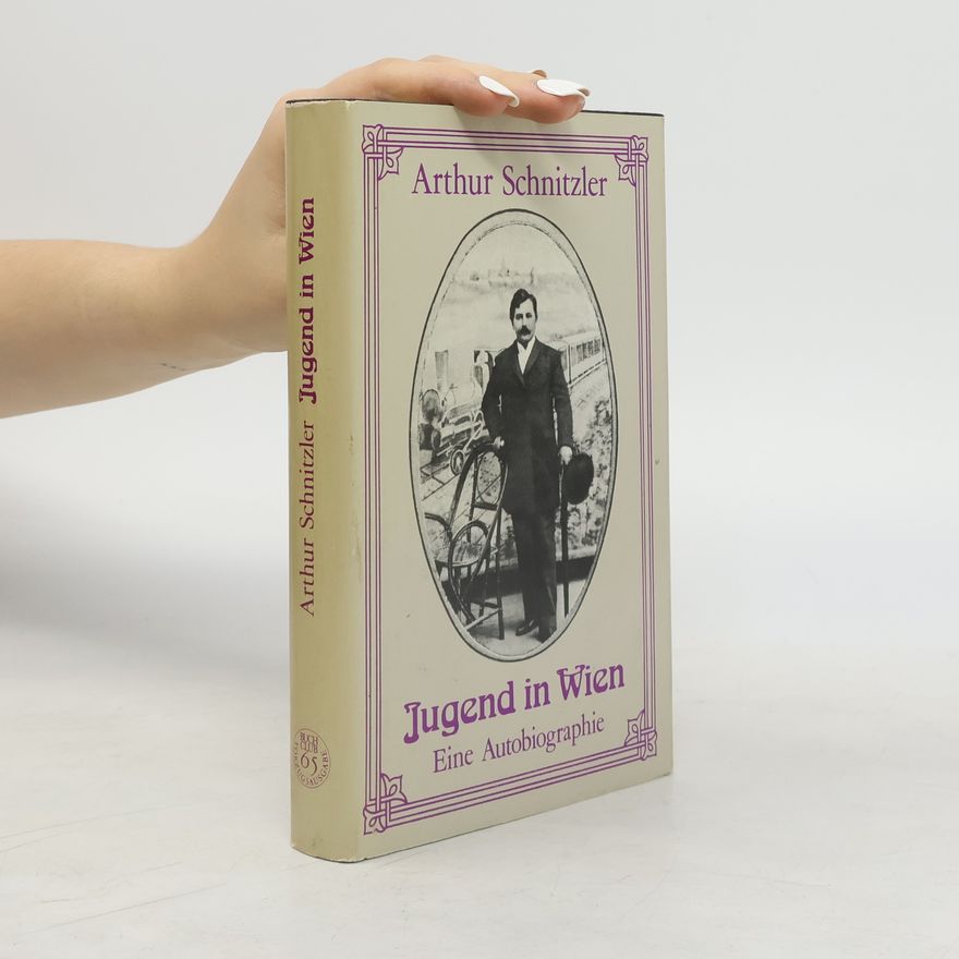 Arthur Schnitzler Jugend in Wien