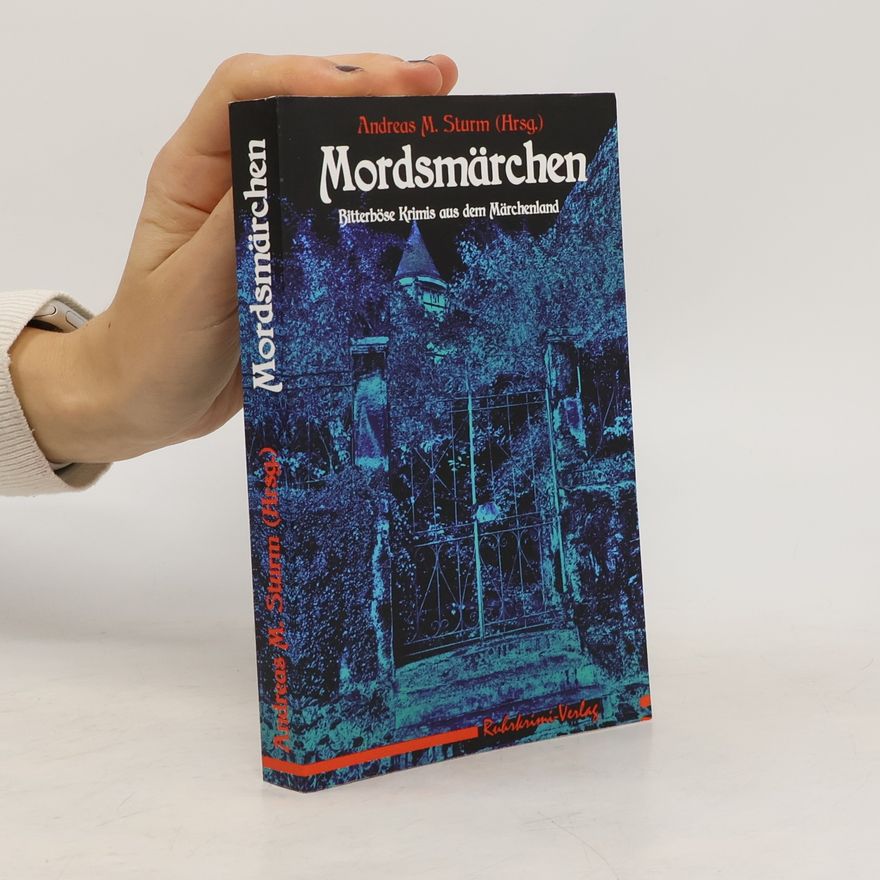 Andreas Sturm Mordsmärchen