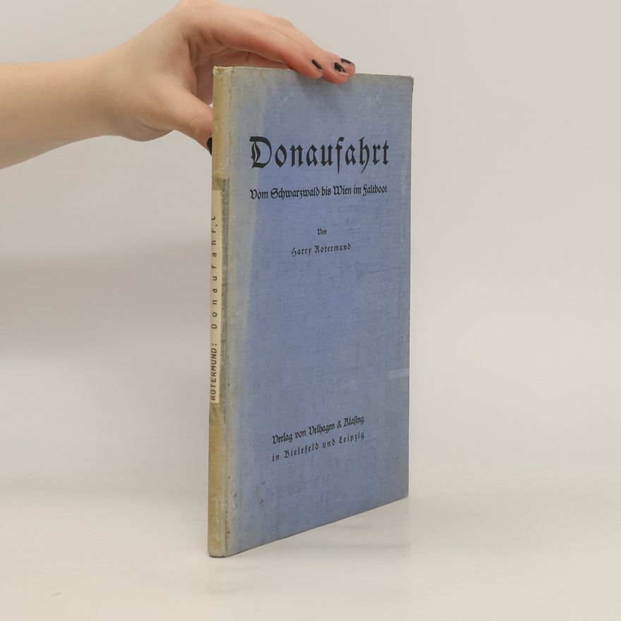 Harry Rotermund Donaufahrt
