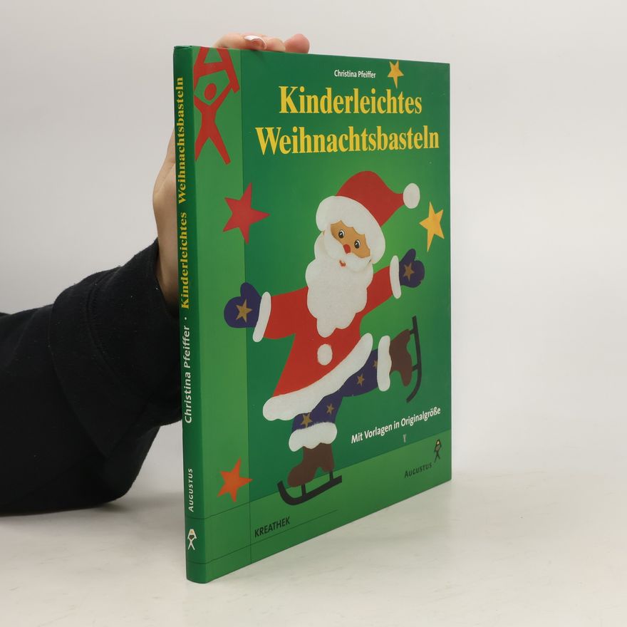 Christina Pfeiffer Kinderleichtes Weihnachtsbasteln