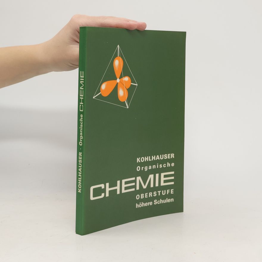 Rudolf Kohlhauser Organische Chemie