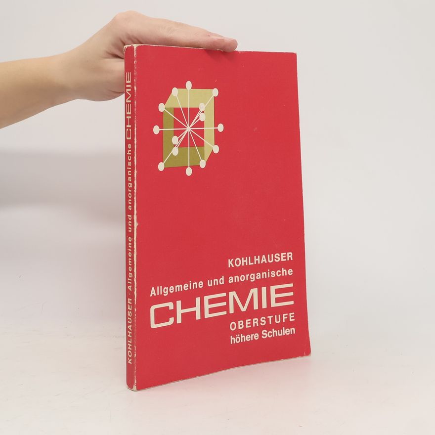 Rudolf Kohlhauser Allgemeine und anorganische Chemie