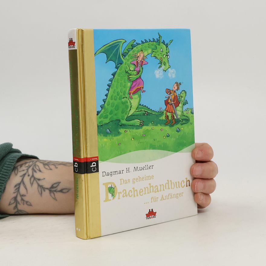 Tina Schulte Das geheime Drachenhandbuch - für Anfänger. Band 1 - PANAMA