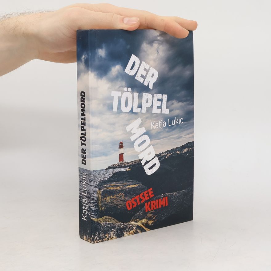 Katja Lukic Der Tölpelmord