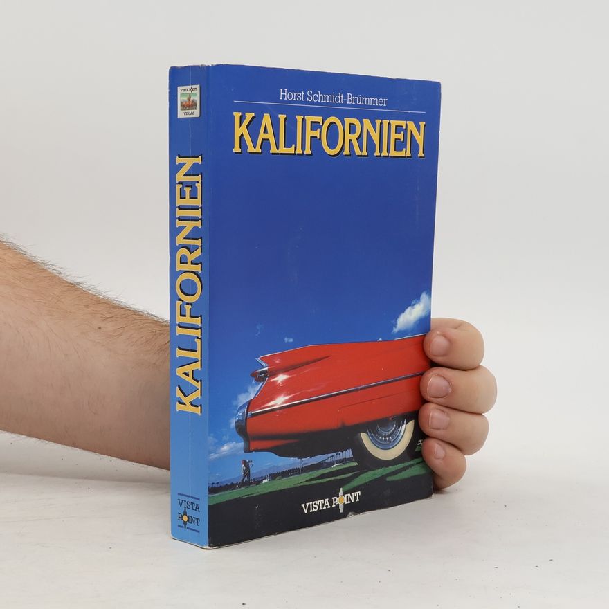 Horst Schmidt-Brümmer Kalifornien