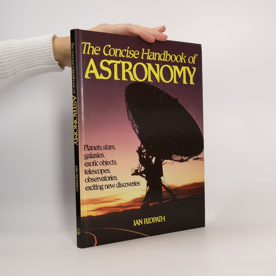 Ian Ridpath The Concise Handbook of Astronomy