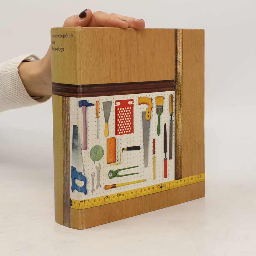 Collectif d'auteurs L' Encyclopedie Du Bricolage