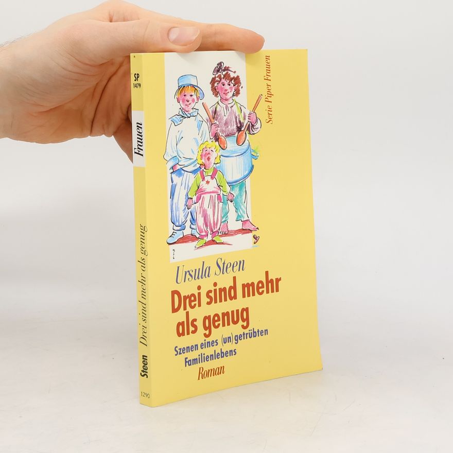 Ursula Steen Drei sind mehr als genug
