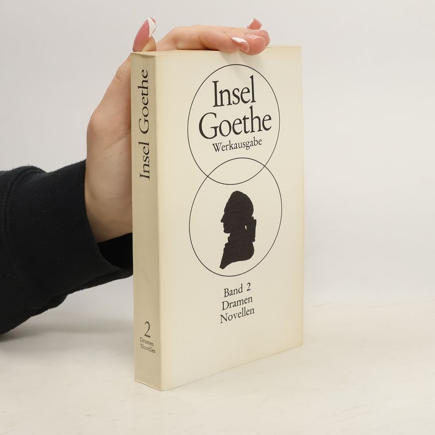 Autorenkollektiv Insel Goethe Werkausgabe Band 2. Dramen Novellen