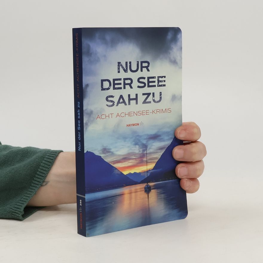 Tatjana Kruse Nur der See sah zu