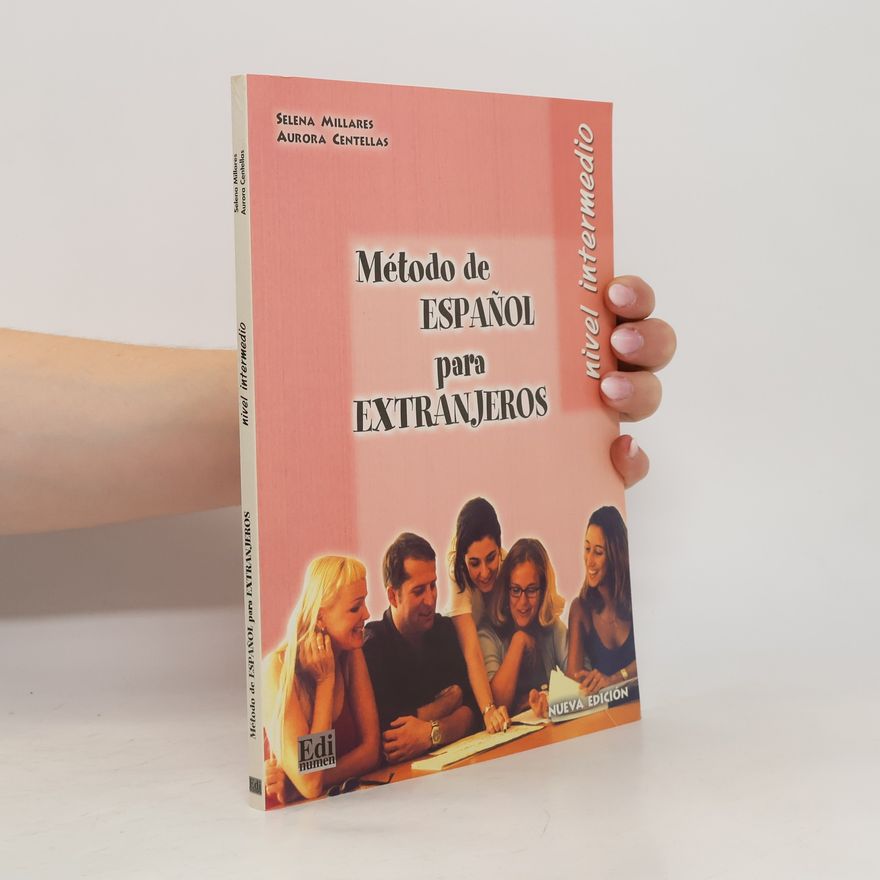 Aurora Centellas Método de español para extranjeros. Nivel intermedio