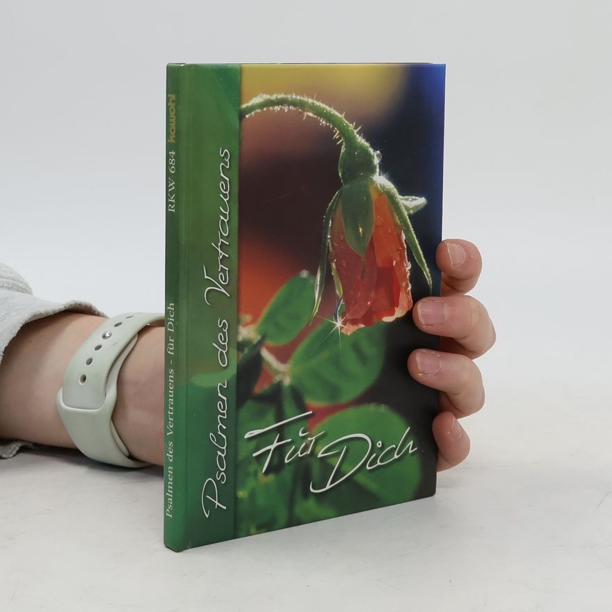 Autorenkollektiv Psalmen des Vertrauens - für Dich